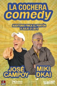 Cartel del espectáculo de humor con Miki Dkai y José Campoy el 9 de julio de 2026 en El Portón de Alhaurín de la Torre