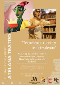 Cartel del espectáculo «Te cuento un cuento y te metes dentro» de Atelana Teatro para el Día de las Bibliotecas en el Teatro Municipal Carthima de Cártama