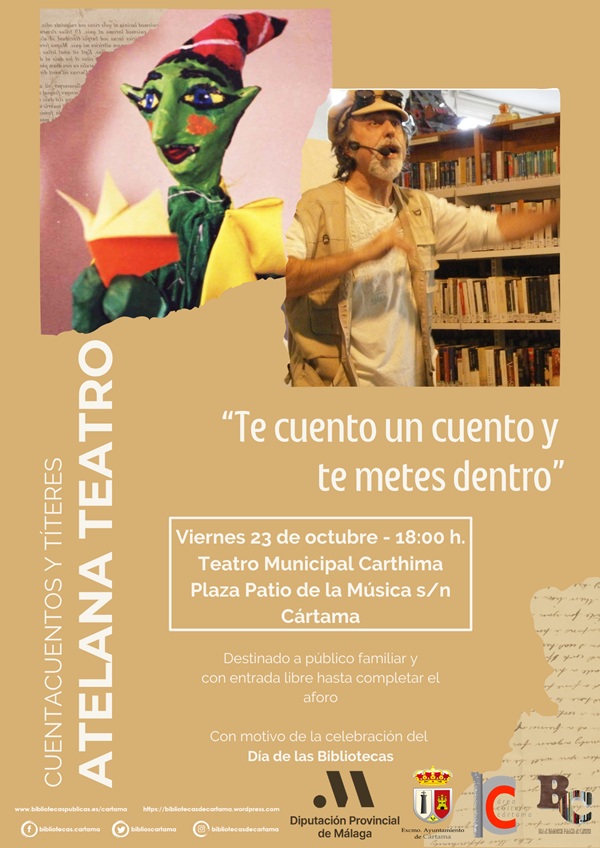 Cartel del espectáculo «Te cuento un cuento y te metes dentro» de Atelana Teatro para el Día de las Bibliotecas en el Teatro Municipal Carthima de Cártama